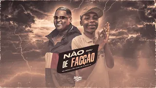 MC Meno K e MC Ryan SP - Não Sou De Facção (Djay W) AUDIO OFICIAL