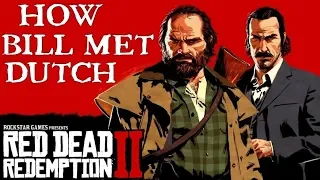 Red Dead Redemption 2 | How Dutch met Bill Williamson