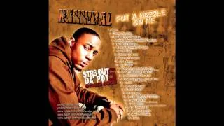 Hannibal- All I Know Feat. Zur$Money ( Put A Muzzle On Me Vol. 1 )