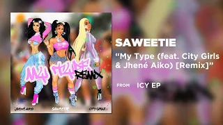 Latest:My Type (feat. City Girls & Jhené Aiko) [Remix] [Official Audio]