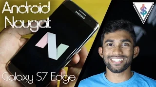 HOW TO : Install the Official Android 7.0 Nougat Firmware on to the Galaxy S7 Edge Manually
