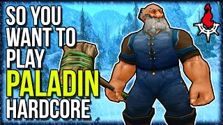 How GOOD Is PALADIN In HARDCORE Classic WoW? | Tips & Tricks | Classic WoW