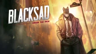 BLACKSAD UNDER THE SKIN - PC Trailer 2019 - EN