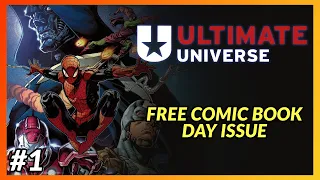 THE ULTIMATE UNIVERSE | In-Depth Review (FREE COMIC BOOK DAY)