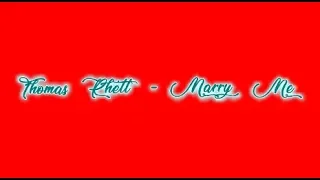 Thomas Rhett - Marry Me [Lyric Video]