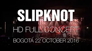 Slipknot [Full Concert] @ Bogotá 22 Oct 2016