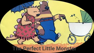 The Perfect Little Monster - Little Monsters - The Storytellers