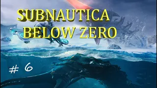 Subnautica: Below Zero* Ниже нуля # 6