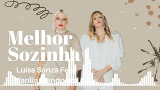 1 Hora || Melhor Sozinha - Luísa Sonza & Marília Mendonça