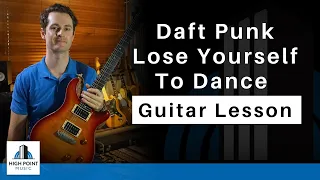 Daft Punk: Lose yourself to Dance (Guitar Lesson)