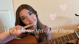 A Cover of The Night We Met by Lord Huron