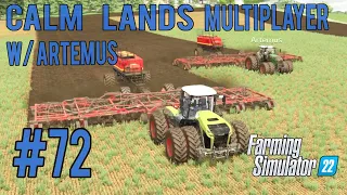 Three Big Ones! || Calm Lands #72 || MP W/ Artemus || Timelapse