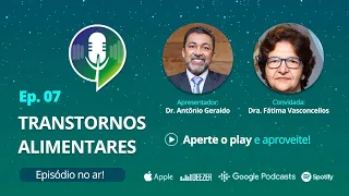 EP 07 -  Transtornos Alimentares