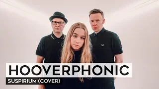 THE TUNNEL: Hooverphonic - Suspirium (live cover)