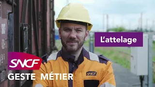 SNCF Les bons gestes métiers - L' attelage