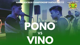 PONO vs VINO | Hawaii Beatbox Championship 2023 | Fantasy Battle