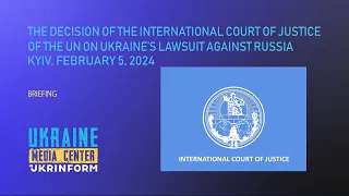 The decision of the International Court of Justice of the United Nations on the claim of Ukraine...