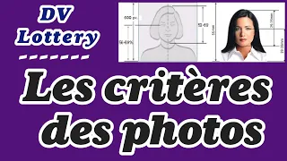 DV 2025: Quelles sont les vraies dimensions des photos pour la DV LOTTERY