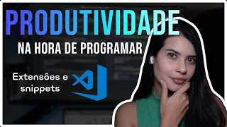 20 Extensões VSCODE para OTIMIZAR Seu Tempo na PROGRAMAÇÃO