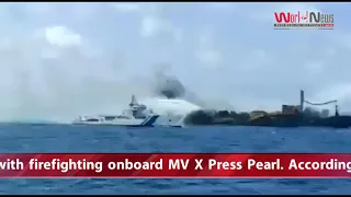 ICG ships Samudra Prahari, Vaibhav & Vajra continue with firefighting onboard MV X Press Pearl