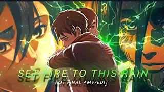 Eren | Attack on Titan | Set fire to the rain | [EDIT-Amv] ❤️‍🔥🔥