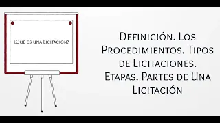 Qué es una Licitación Pública. Tipo de Licitaciones. Ejemplo de Licitación Pública