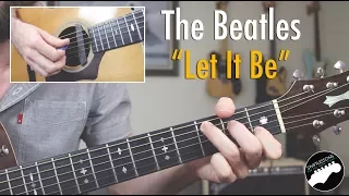 How to Play The Beatles "Let It Be" | Easy Guitar Songs