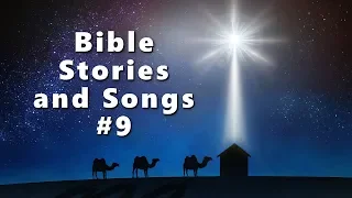 BIBLE STORIES AND SONGS ~ Jesus Grew: Luke 2:40 & 52