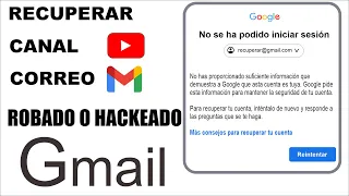 Como Recuperar Una Cuenta De Gmail Hackeada o Robada  👉 RECUPERA TU CANAL Y CORREO ✅ SOLUCIÓN