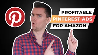 Pinterest Ads For Amazon Product (Full UPDATED Tutorial)