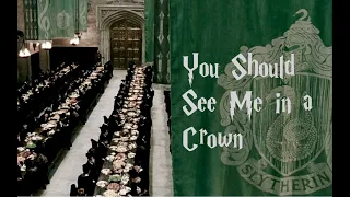 [Slytherin] You Should See Me In A Crown (Lyrics+Vietsub)