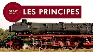 Le monde de la vapeur Partie 1 - Les Principes - France • Great Railways