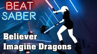 Beat Saber - Believer - Imagine Dragons (custom song) | FC