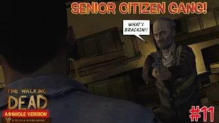 SENIOR CITIZEN GANG! ( THE WALKING DEAD, A$$HOLE VERSION #11) BY @ITSREAL85