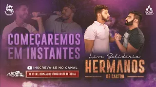 LIVE SOLIDÁRIA Hermanos De Castro | #FiqueEmCasa e Cante #Comigo