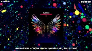 ItaloBrothers - L'Amour Toujours (Extended Mix) [2023 Remix]