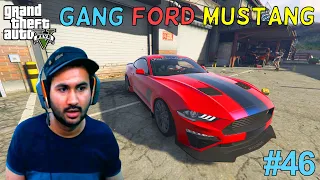 GTA 5 : GANG FORD MUSTANG | GTA5 GAMEPLAY #46