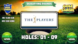 The Players Tournament : Golf Clash : Holes: 01 - 09  Rookie L.Q.R.(TPC SwaGrass Course)