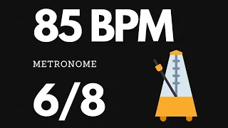 85 BPM Metronome 6/8