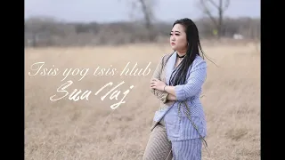 Tsis yog tsis hlub - Sua Vaj (Original)