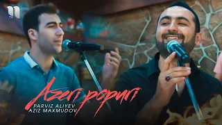 Parviz Aliyev va Aziz Maxmudov - Azeri popuri (Official Music Video)