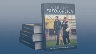 Gemeinsam Erfolgreich - der Weg zum meisterhaften Schutzdienst