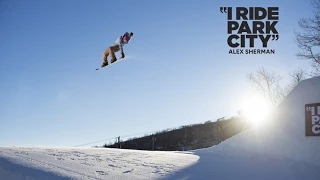 I Ride Park City: Alex Sherman | TransWorld SNOWboarding