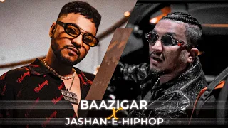 BAAZIGAR X JASHAN-E-HIPHOP | DIVINE & RAFTAAR | Prod. By Ether