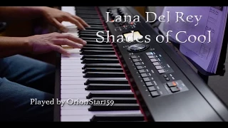 Lana Del Rey - Shades of Cool [Ultraviolence] (Piano Cover)