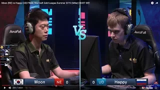 Moon (NE) vs Happy (UD) FINAL WarCraft Gold League Summer 2019 (Miker) MUST SEE