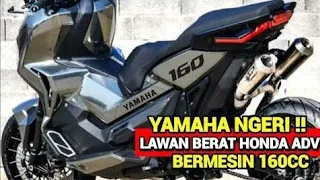 YAMAHA NGERI❗MATIC HONDA RANGKA KOKOH BARU LAWAN BERAT HONDA ADV 160 MENGASPAL