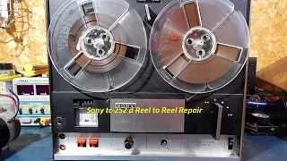 Sony tc-252 d Reel to Reel Repair