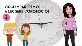 Ciao bambini - Impariamo a leggere l'orologio con la maestra Emy #didatticainclusiva