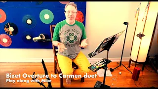 Overture to Carmen for Clarinet Duet! (Play along with Mike)